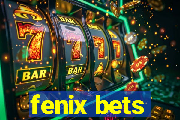 fenix bets